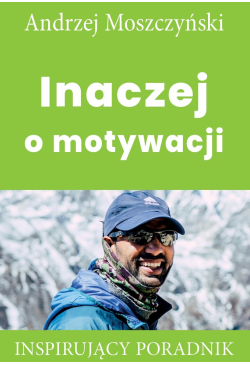 Inaczej o motywacji
