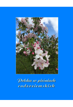 Polska w pieśniach...