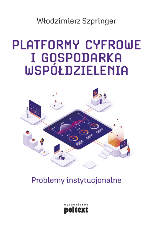 Platformy cyfrowe i gospodarka współdzielenia