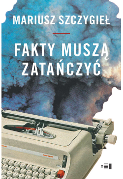 Fakty muszą zatańczyć