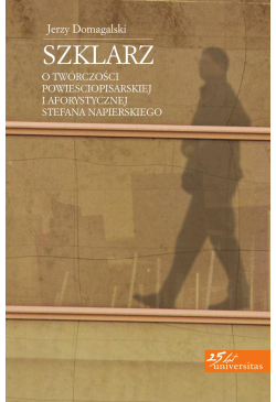 Szklarz. O twórczości...