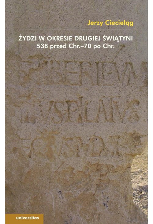 Żydzi w okresie drugiej świątyni 538 przed Chr.-70 po Chr.