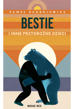 Bestie i inne przydrożne...