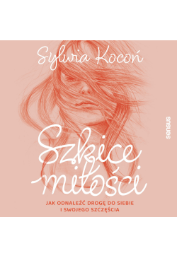 Szkice miłości. Jak...