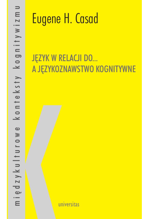 Język w relacji do... a językoznawstwo kognitywne