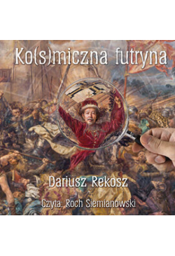 Ko(s)miczna futryna