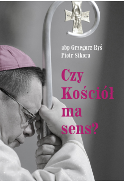 Czy Kościół ma sens?