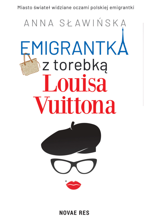 Emigrantka z torebką Louisa Vuittona