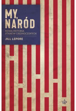My, naród. Nowa historia...
