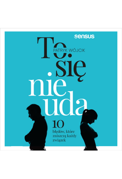 To się nie uda. 10 błędów,...