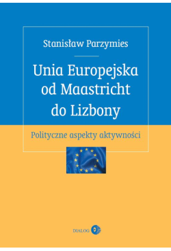 Unia Europejska od...