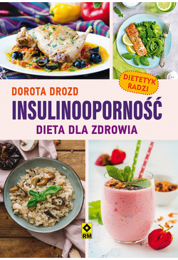 Insulinooporność. Dieta dla...