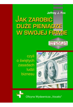 Jak zarobić duże pieniądze...