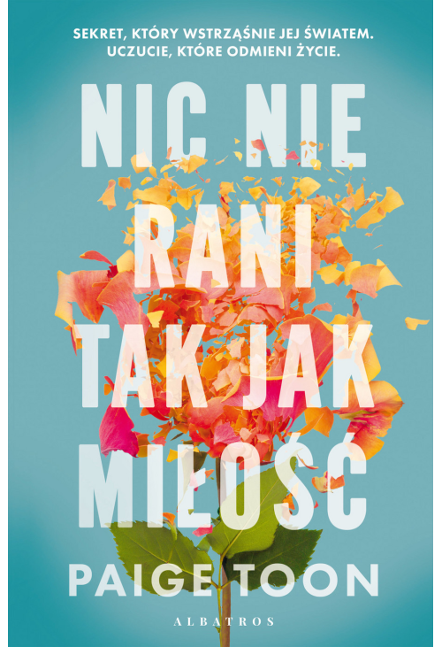 Nic nie rani tak jak miłość