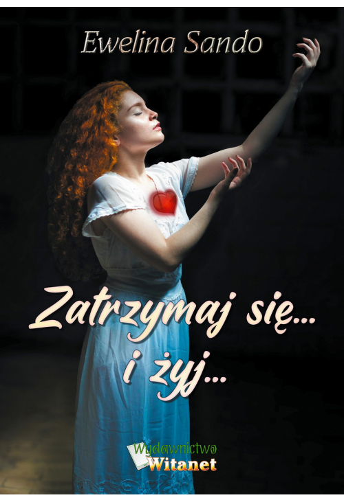 Zatrzymaj się…i żyj…