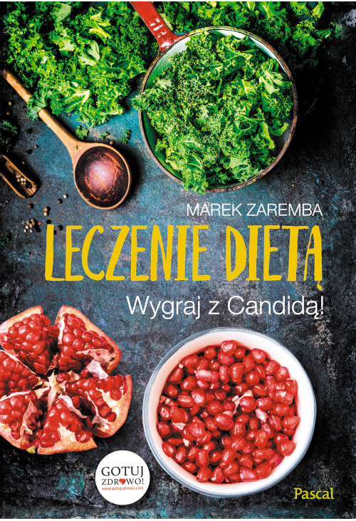 Leczenie dietą Wygraj z Candidą!