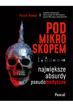 Pod mikroskopem. Największe...