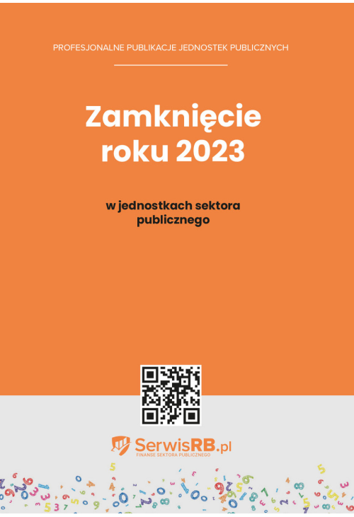 Zamknięcie roku 2023 w jednostkach sektora