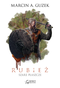 Szare Płaszcze: Rubież