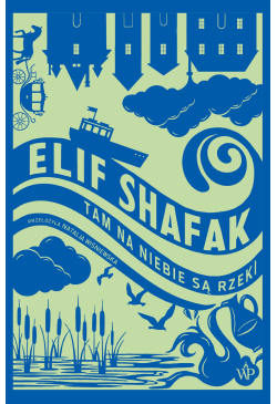 Tam na niebie są rzeki