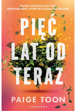 Pięć lat od teraz