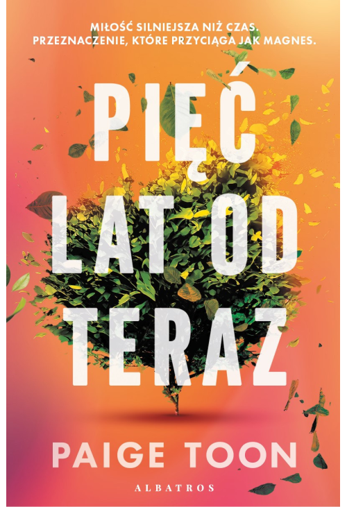 Pięć lat od teraz