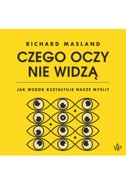 Czego oczy nie widzą