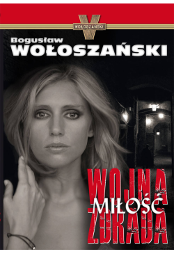 Wojna, miłość, zdrada