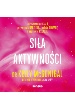 Siła aktywności. Jak...