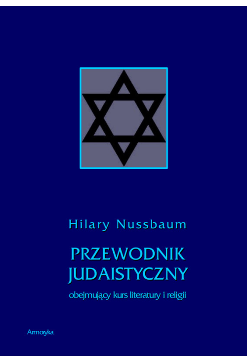 Przewodnik judaistyczny obejmujący kurs literatury i religii