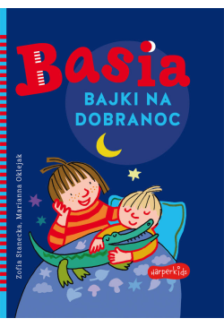 Basia. Bajki na dobranoc