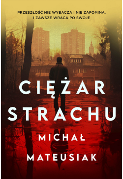 Ciężar strachu