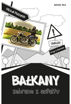 Bałkany zebrane z asfaltu