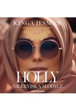 Klejnoty Dubaju. Holly....