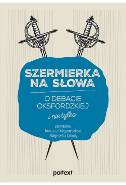 Szermierka na słowa. O...
