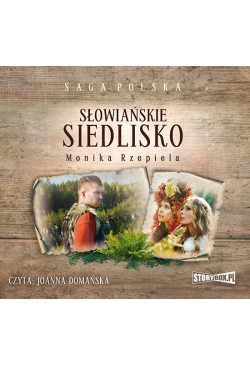 Słowiańskie siedlisko. Tom 1