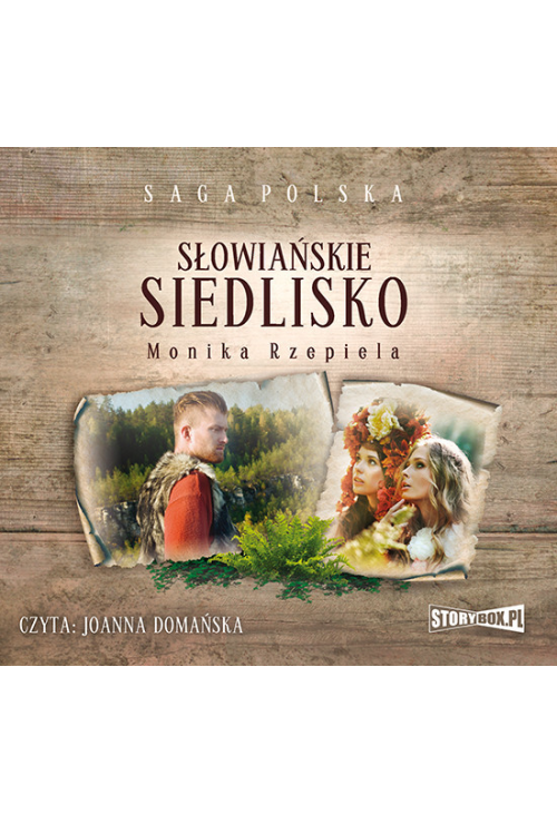 Słowiańskie siedlisko. Tom 1