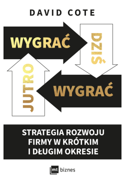 Wygrać dziś, wygrać jutro....