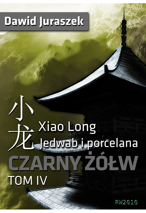 Jedwab i porcelana, tom IV - Czarny żółw