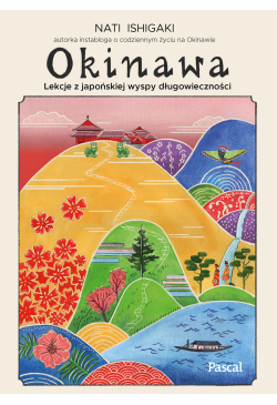 Okinawa. Lekcje z...