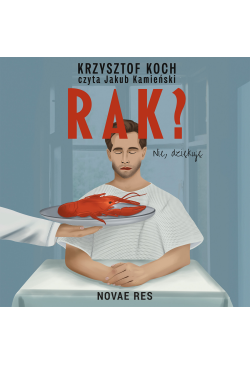 Rak? Nie dziękuję