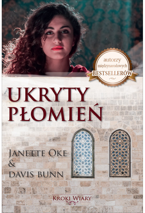 Ukryty Płomień. Kroki Wiary. Tom 2