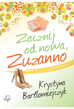 Zacznij od nowa, Zuzanno