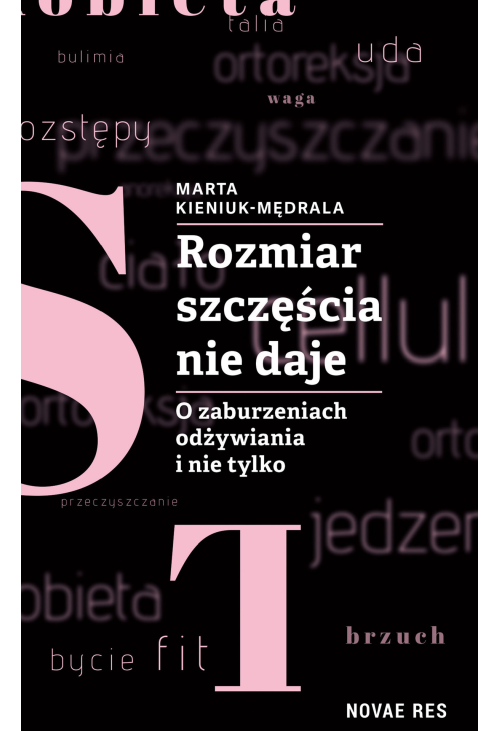 Rozmiar szczęścia nie daje. O zaburzeniach odżywiania i nie tylko
