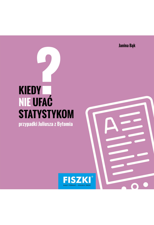 Kiedy NIE ufać statystykom?