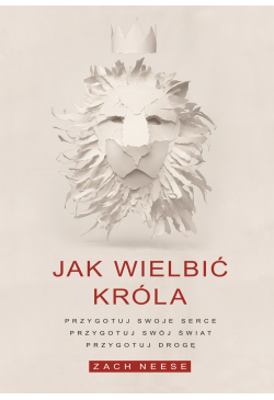 Jak wielbić Króla