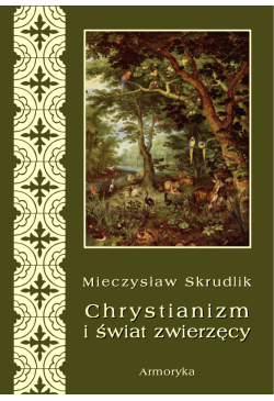 Chrystianizm a świat zwierzęcy