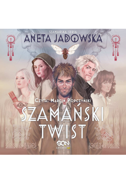 Szamański twist (Trylogia...