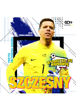 Szczęsny. Chłopak, który...