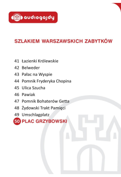 Plac Grzybowski. Szlakiem...